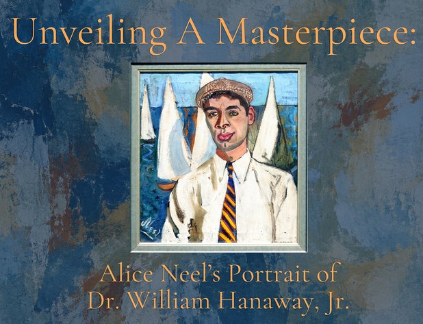 Image for Unveiling a Masterpiece: Alice Neel’s Portrait of Dr. William Hanaway Jr.