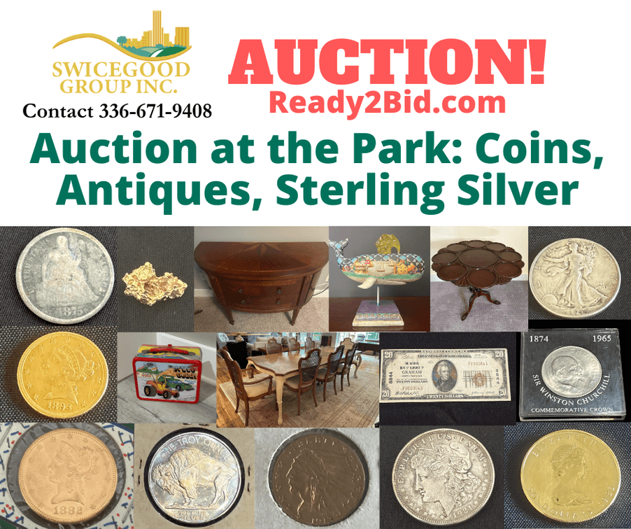 Auction at the Park: Coins, Antiques, Sterling Silver