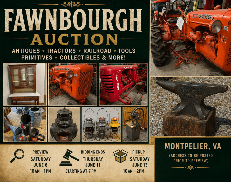 Image for Fawnbourgh Antique, Railroad & Farm Auction | Tractors, Tools, Primitives & Collectibles