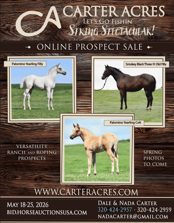 Image for Carter Acres Quarter Horses Let's Go Fishin' Spring Spectacular - ONLINE ONLY!!!  Runs May 18th through May 25th!