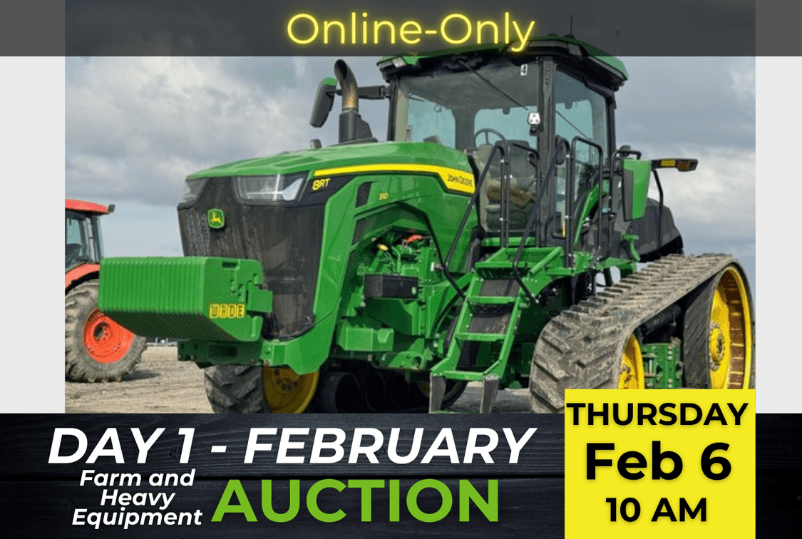 Image for Day 1 - February 2025 Open Farm and Heavy Equipment Auction