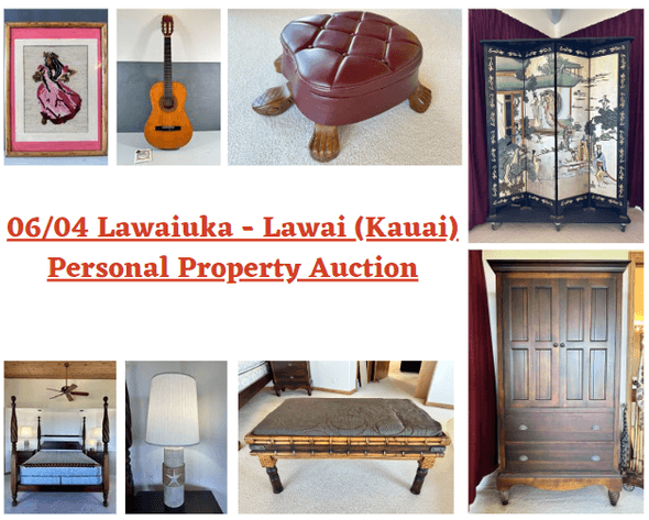 Image for 06/04 Lawaiuka - Lawai (Kauai) Personal Property Auction