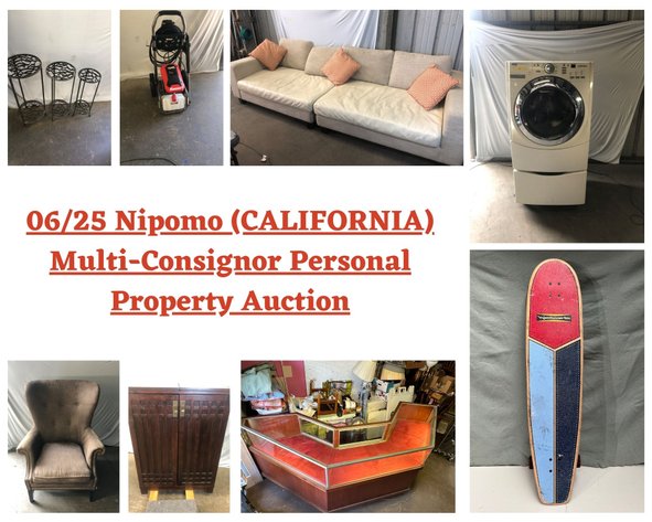 Image for 06/25 Nipomo (CALIFORNIA) Multi-Consignor Personal Property Auction
