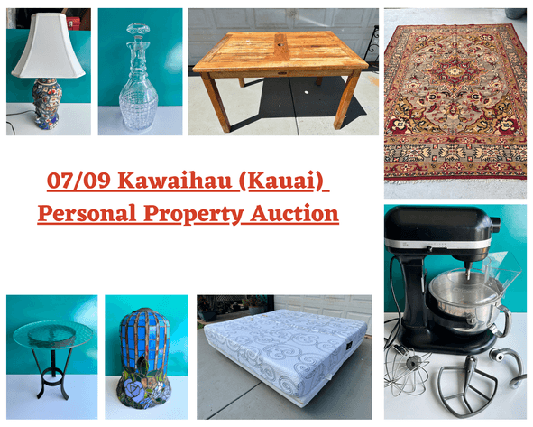 Image for 07/09 Kawaihau (Kauai) Personal Property Auction