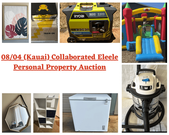 Image for 08/04 Eleele (Kauai) Collaborated Personal Property Auction