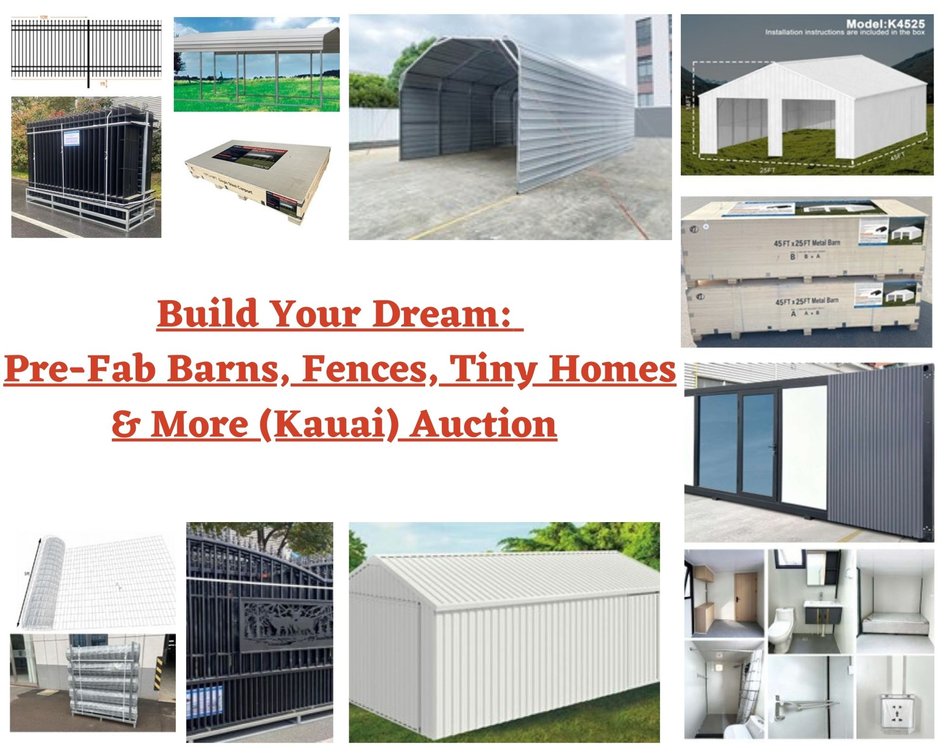 Image for 03/02 Build Your Dream: Pre-Fab Barns, Fences, Tiny Homes & More (Kauai) Auction