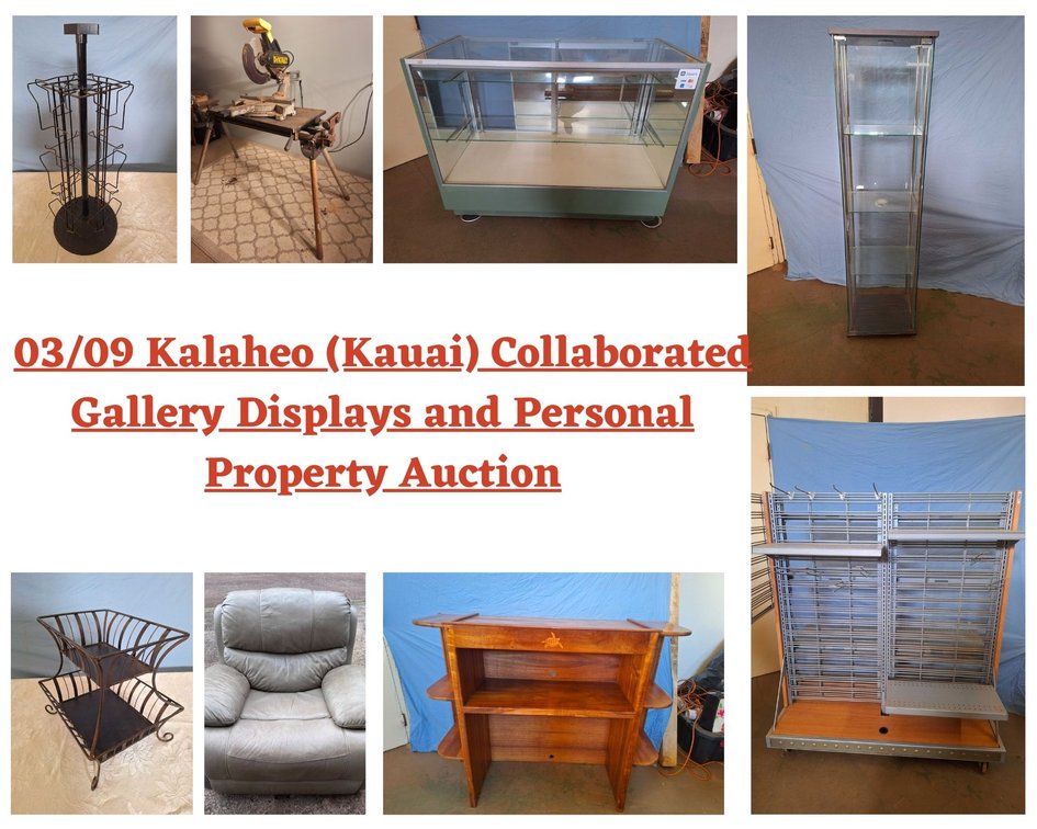 Image for 03/09 Kalaheo (Kauai) Collaborated Gallery Displays and Personal Property Auction