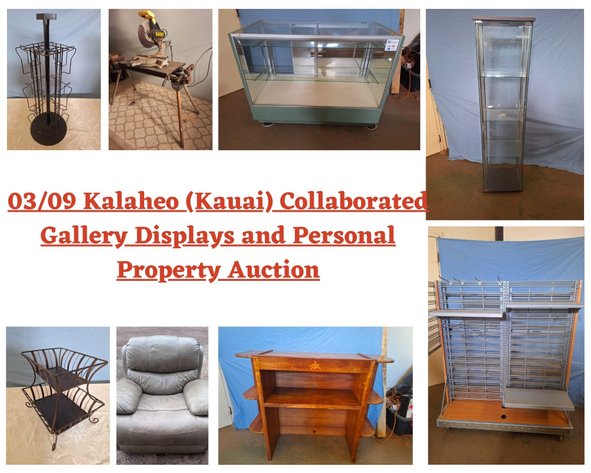 Image for 03/09 Kalaheo (Kauai) Collaborated Gallery Displays and Personal Property Auction
