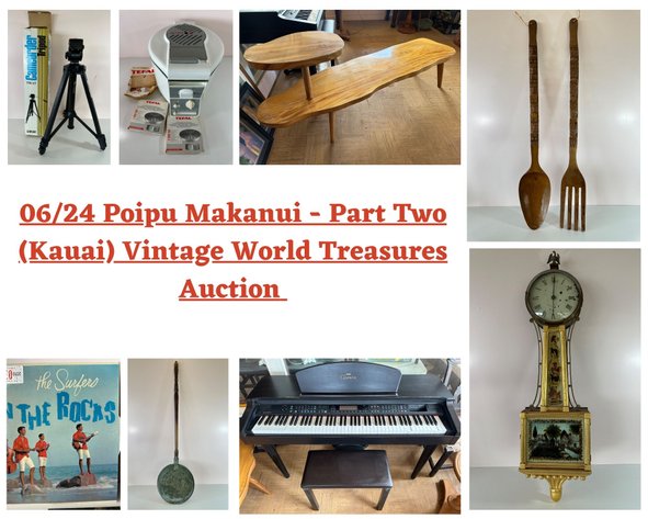 Image for 06/24 Poipu Makanui - Part Two (Kauai) Vintage World Treasures Auction