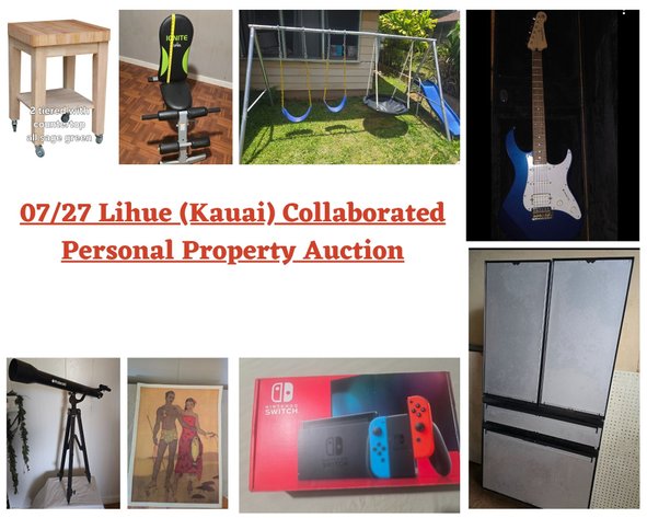 Image for 07/27 Lihue (Kauai) Collaborated Personal Property Auction