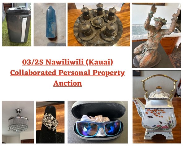 Image for 03/25 Nawiliwili (Kauai) Collaborated Personal Property Auction