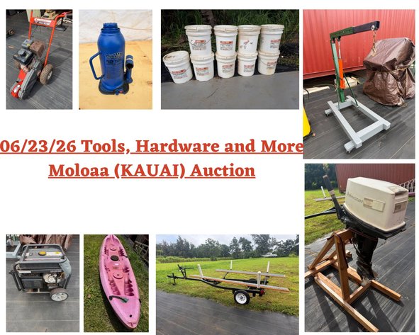 Image for 06/23/26 Tools, Hardware and More Moloaa (KAUAI) Auction