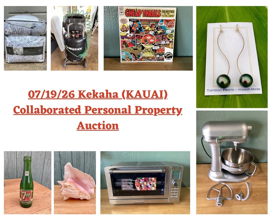 Image for 07/19/26 Kekaha (KAUAI) Collaborated Personal Property Auction
