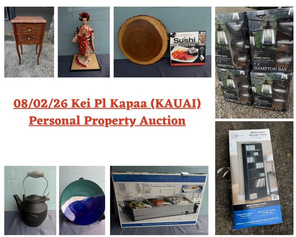 Image for 08/02/26 Kei Pl Kapaa (KAUAI) Personal Property Auction