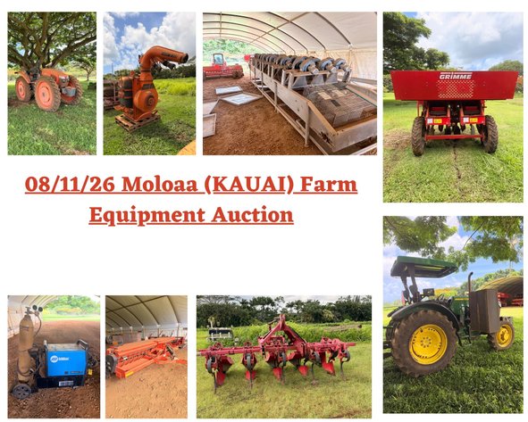 Image for 08/11/26 Moloaa (KAUAI) Farm Equipment Auction