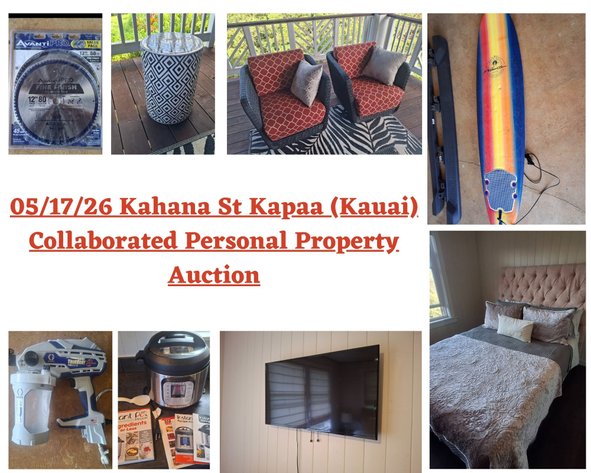 Image for 05/17/26 Kahana St Kapaa (Kauai) Collaborated Personal Property Auction