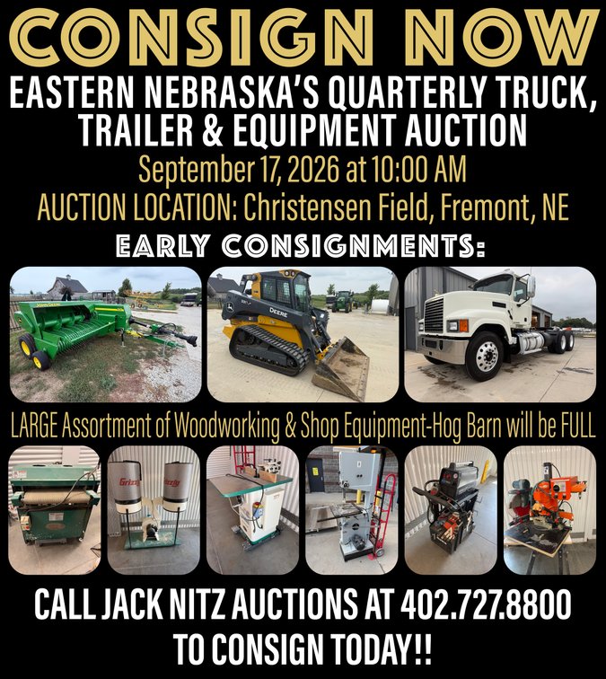 Image for Eastern Nebraska's Late Model Truck, Trailer, Construction & Farm Equipment No Reserve LIVE Auction