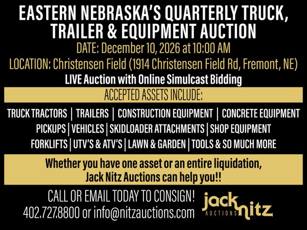 Image for Eastern Nebraska's Late Model Truck, Trailer, Construction & Farm Equipment No Reserve LIVE Auction