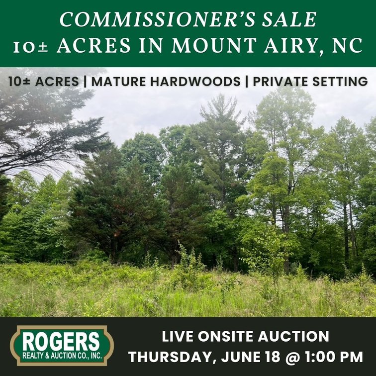 Image for Commissioner’s Sale: 10± Acres in Mount Airy, NC | Hugh Campbell & Charles Briggs, C0-Comm.