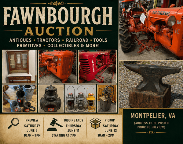 Image for Fawnbourgh Antique, Railroad & Farm Auction | Tractors, Tools, Primitives & Collectibles