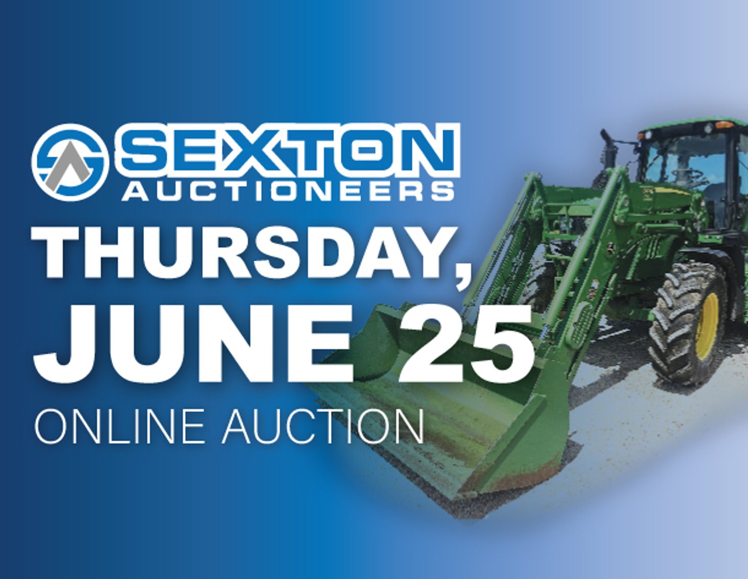 Image for Day One - June 25th | Sexton Auctioneers June 2026 Online Equipment Auction