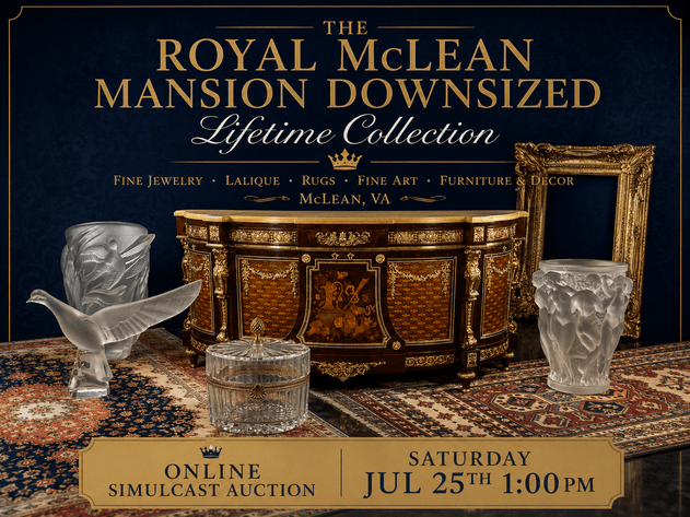 Image for The Royal McLean Mansion Downsized: Property of a Princess Fine Jewelry · Lalique · Rugs · Fine Art · Furniture & Decor