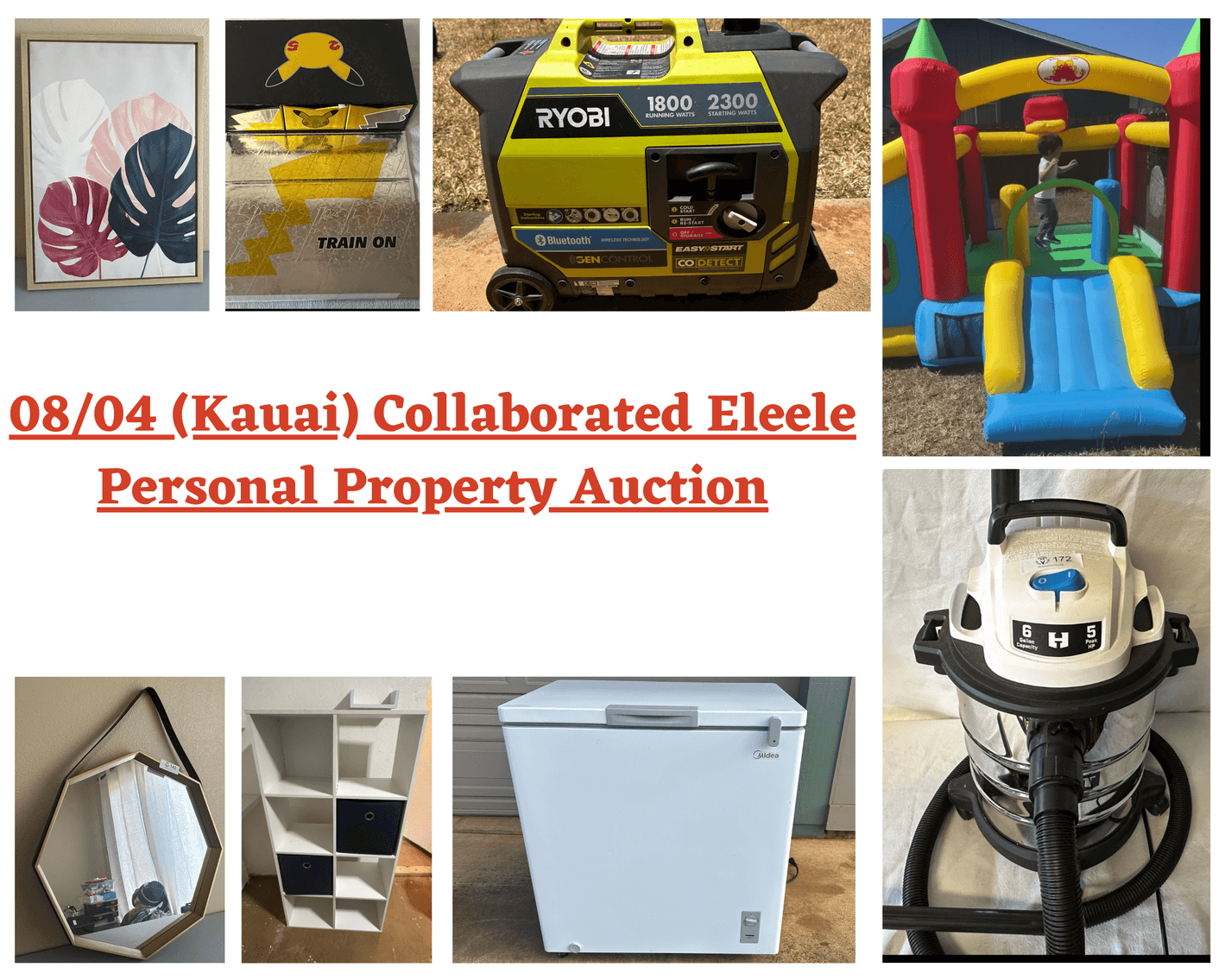 Image for 08/04 Eleele (Kauai) Collaborated Personal Property Auction