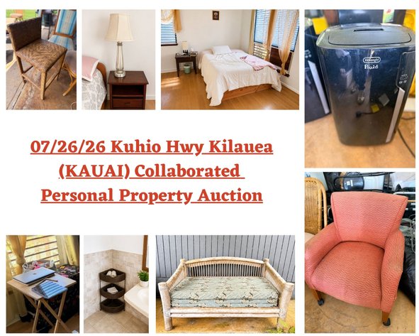 Image for 07/26/26 Kuhio Hwy Kilauea (Kauai) Collaborated Perosnal Property Auction