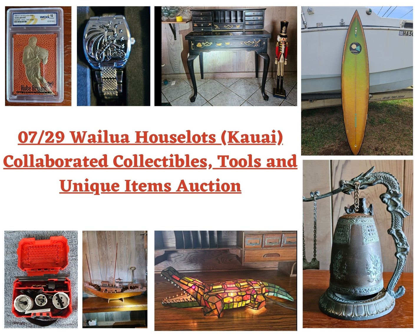 Image for 07/29 Wailua Houselots (Kauai) Collaborated Collectibles, Tools and Unique Items Auction