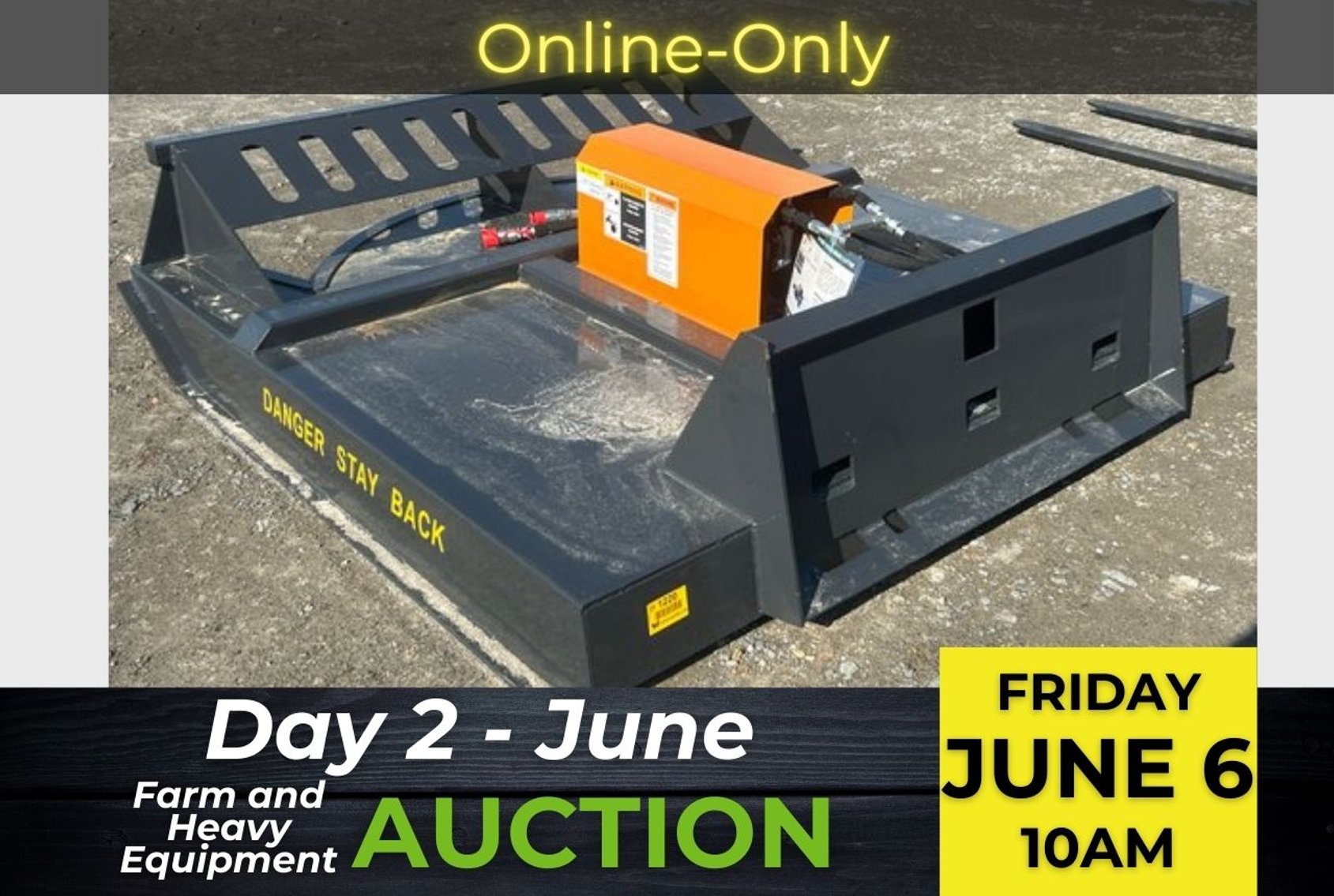 Image for Day 2 - June 2025 Open Farm and Heavy Equipment Auction