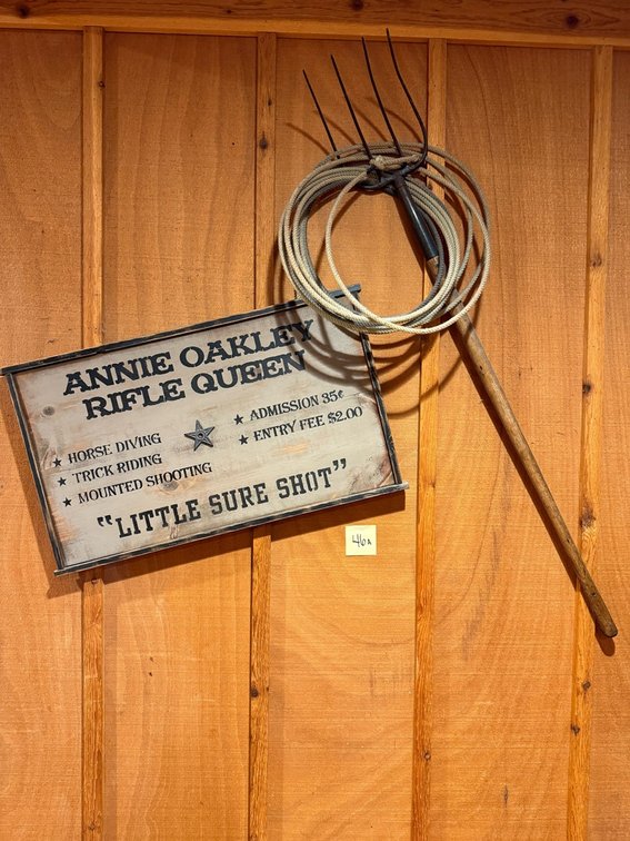 Annie Oakley sign + Pitchfork w/ rodeo rope + metal welcome sign