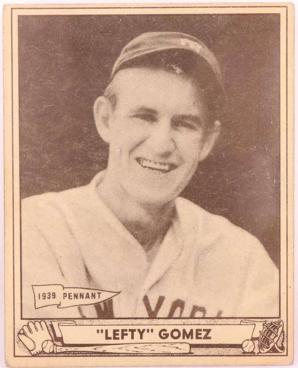 1940 Play Ball Lefty Gomez baseball card