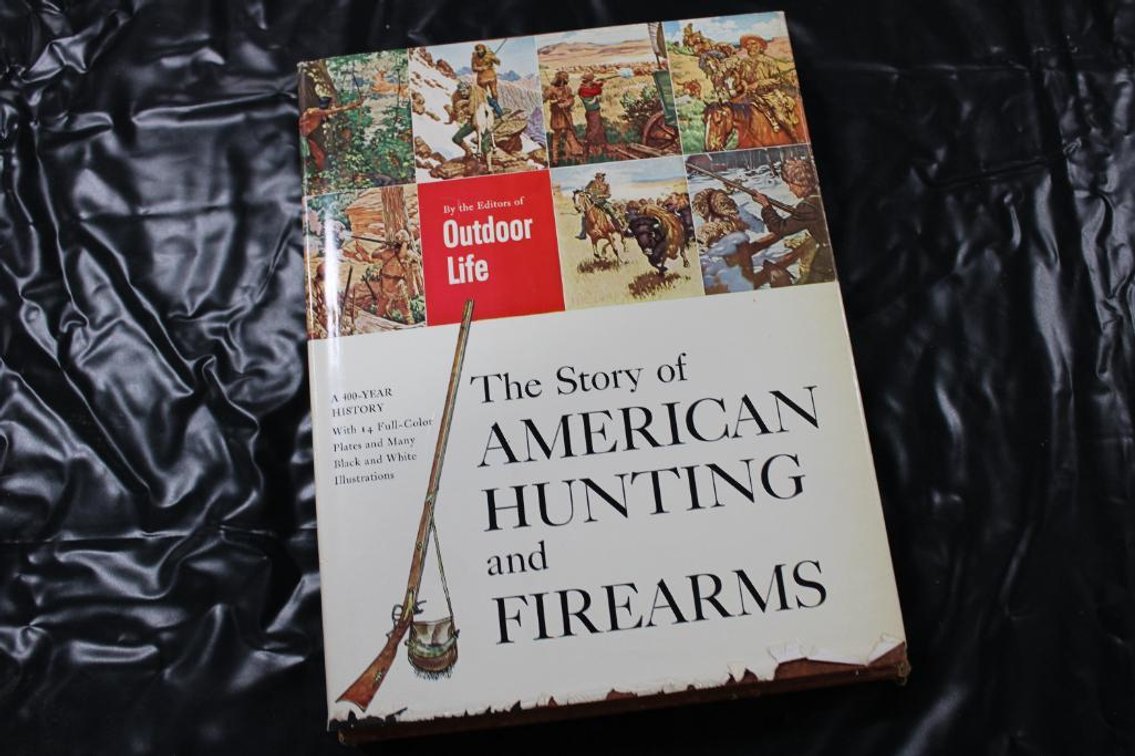 THE STORY OF AMERICAN HUNTING AND FIREARMS