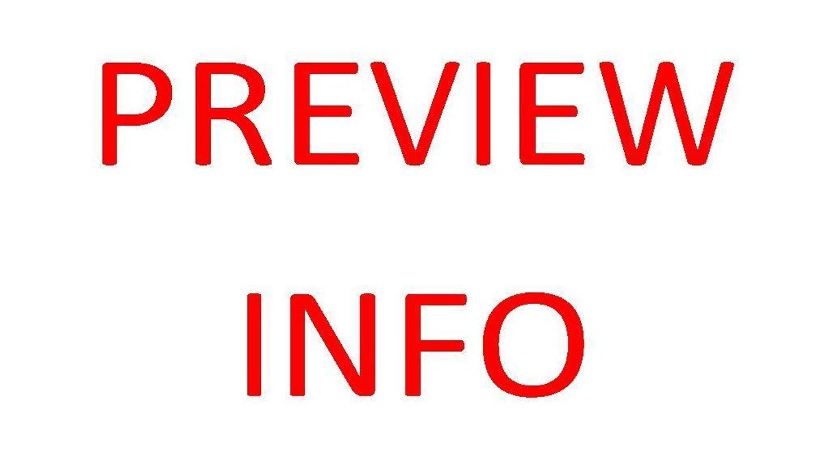 PREVIEW INFORMATION - NO BIDDING ON THIS LOT