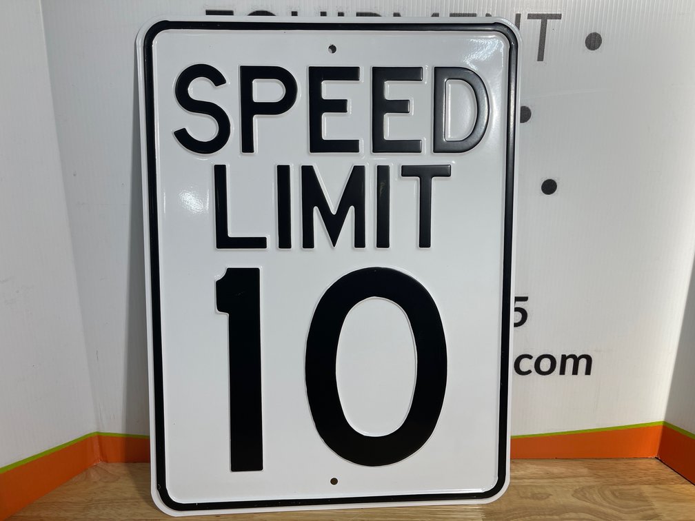 Speed Limit Sign - Measures 18” Wide x 24” Tall
