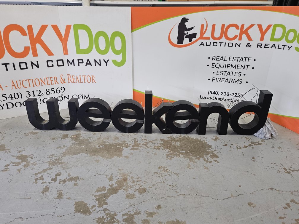 Metal Weekend Sign - Measures 17.5" Tall × 96" Wide × 4" Deep (Letters Are Separate Pieces 