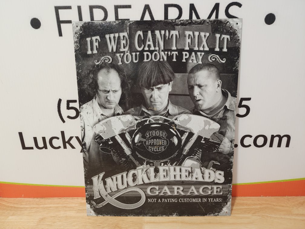 Knuckleheads Garage " If We Can't Fix It You Don't Pay" Metal Sign Measures 16" Tall x 12.5" Wide