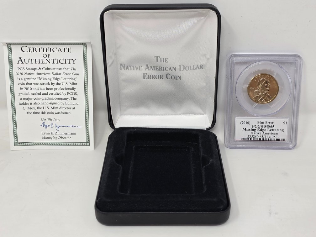 2010 Native American Error Coin - Missing Edge Lettering - Edmund C. Moy Signed - PCGS MS65