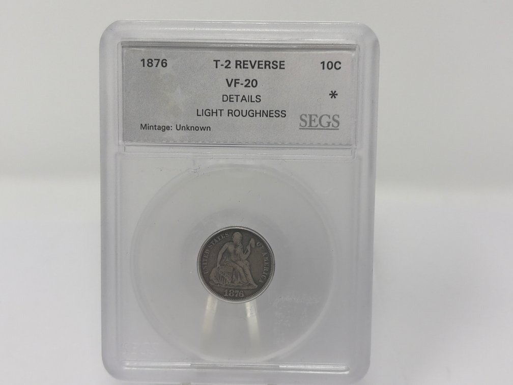 1876 Seated Liberty Dime SEGS Encapsulated