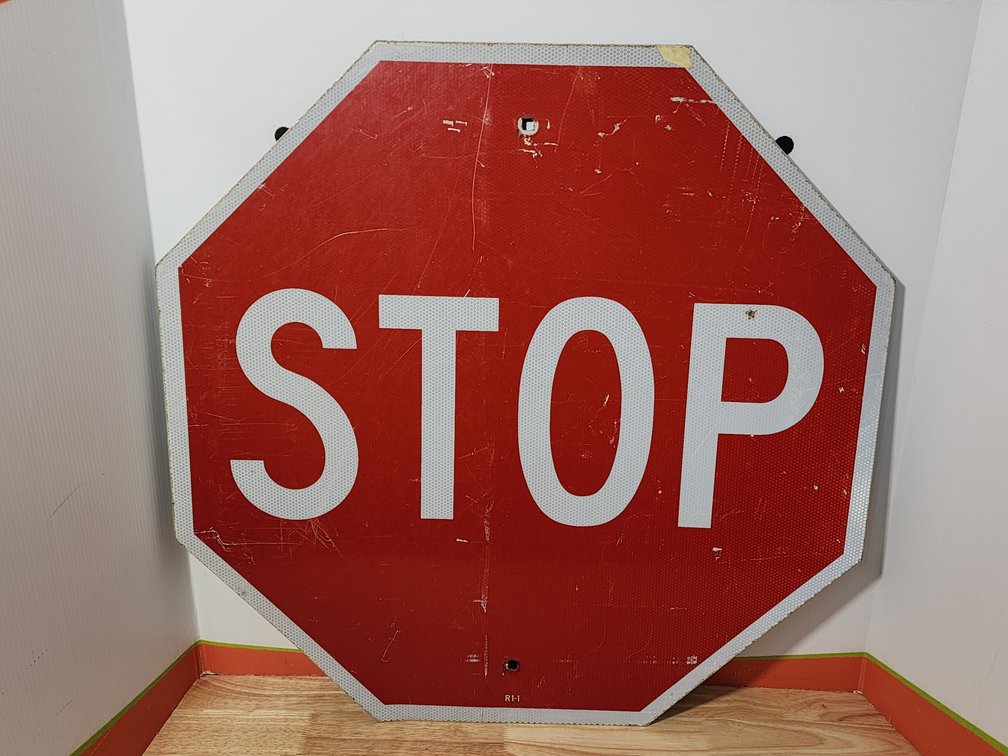 Metal Stop Sign Measures 30" Tall x 30" Wide 