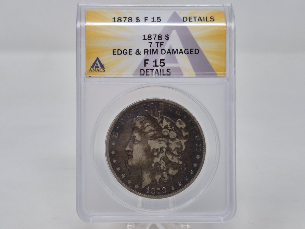 1878 Morgan Silver Dollar ANACS F 15 