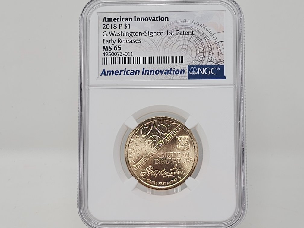 2018-P American Innovation Presidental Dollar - George Washington Signed 1st Patent - Early Releases - NGS MS 65