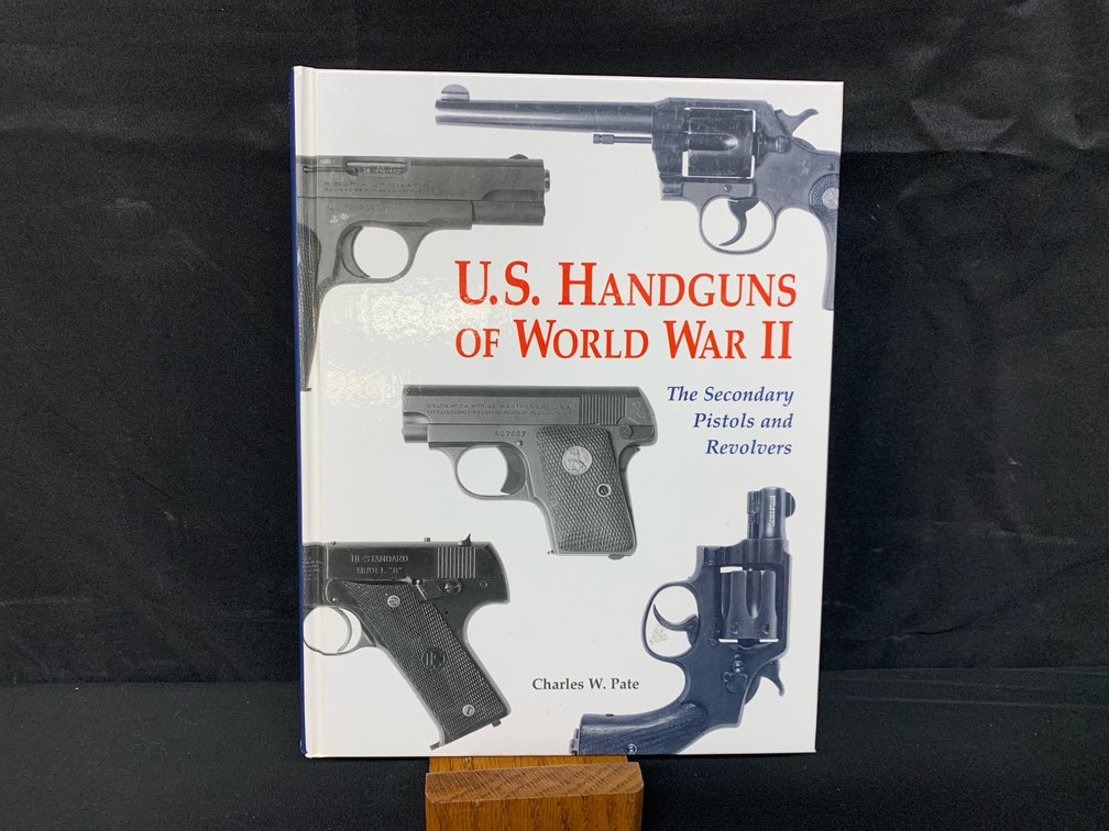 U.S. Handguns of World War II Book