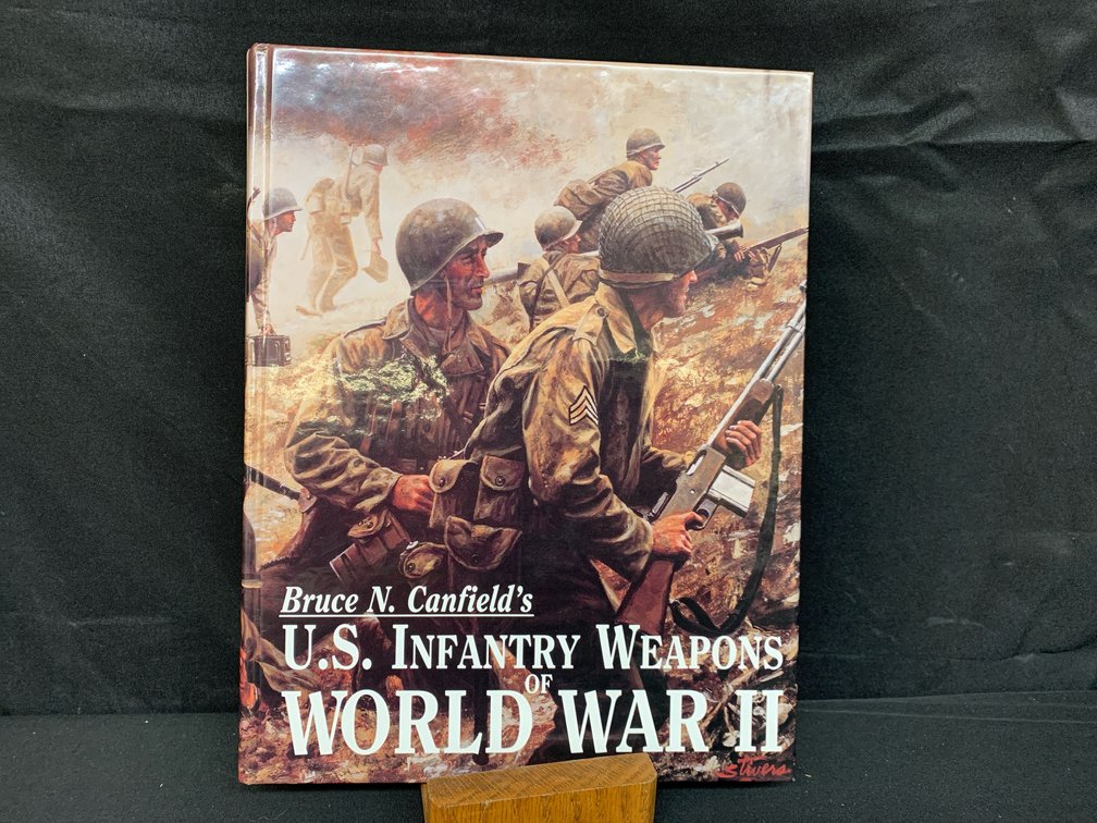 U.S. Infantry Weapons of World War II Book