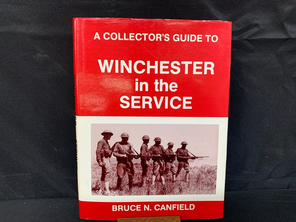 A Collector's Guide to Winchester in the Service Hardcover Book