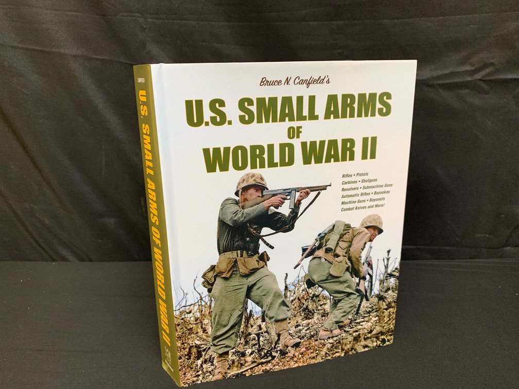 U.S. Small Arms of World War II  Book