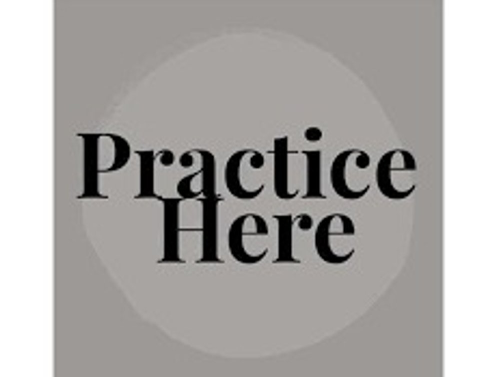 Practice Here