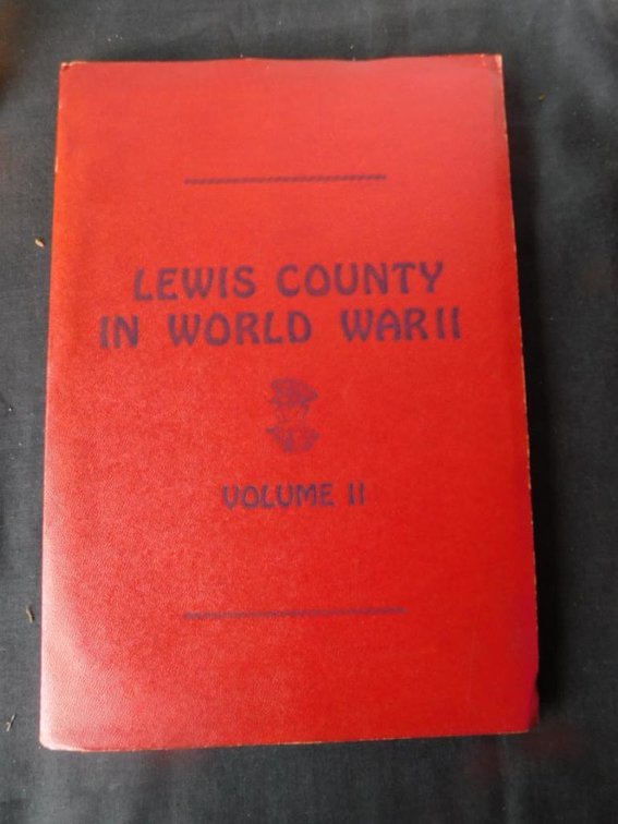 Lewis County in World War II Volume 2; pictures of 700 young men and women who served in World War II from Lewis County
