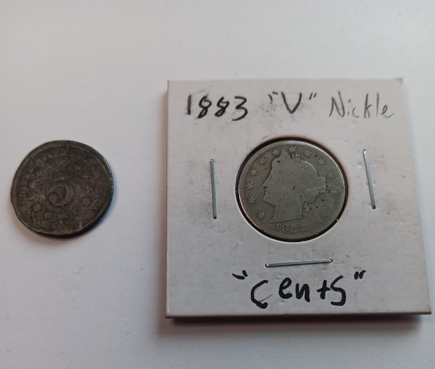 1883 V Nickel "Cents" and Damaged Shield Nickel
