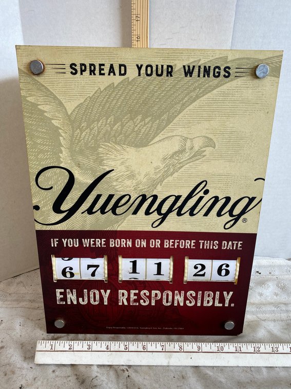 Yuengling Enjoy Responsibly roll date sign
